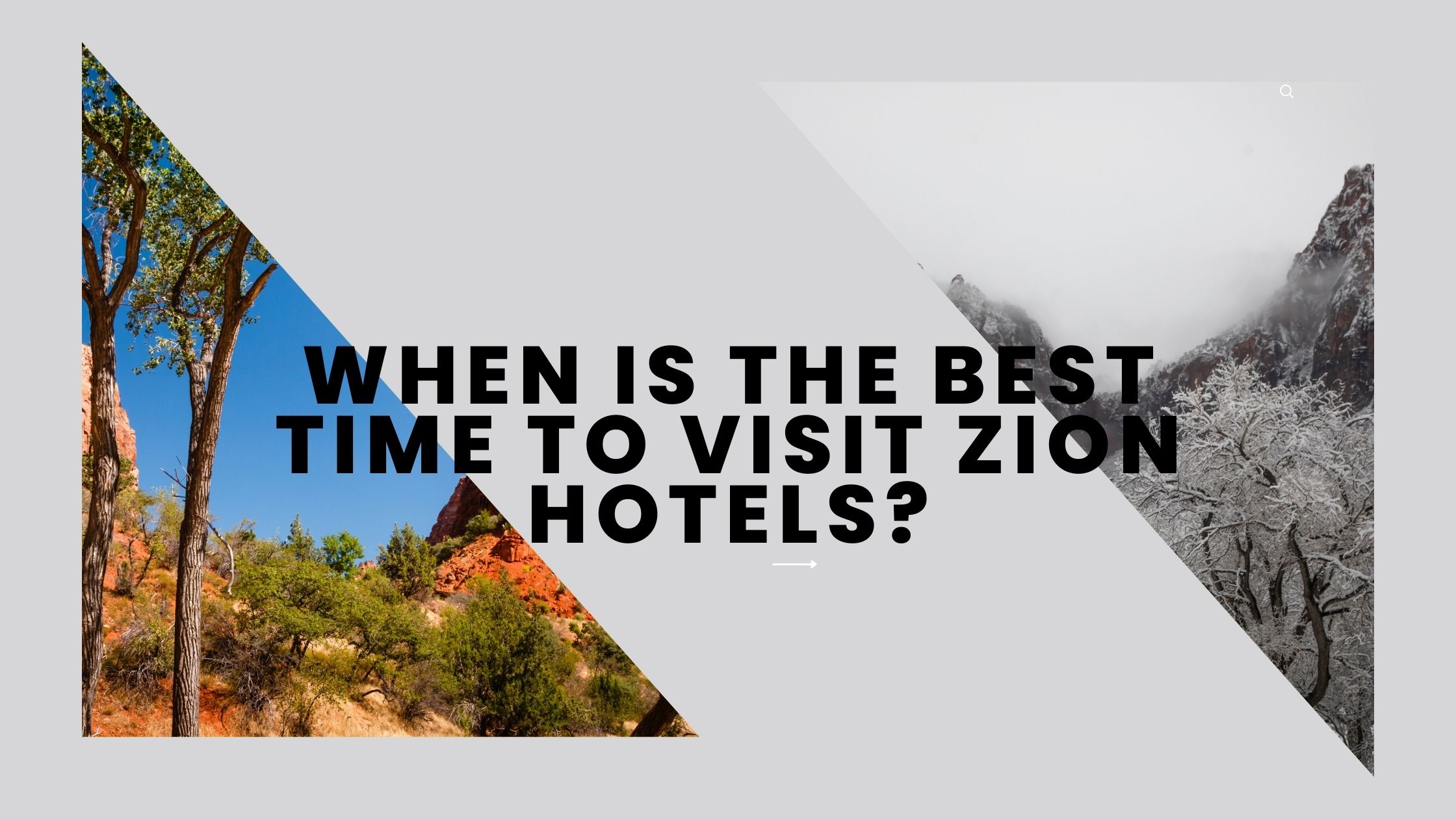 when is the best time to visit zion hotels